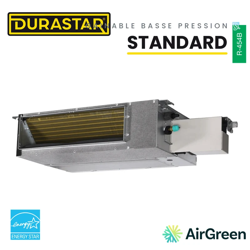 Thermopompe Gainable Basse Pression DURASTAR Standard | 9000 BTU - R454B