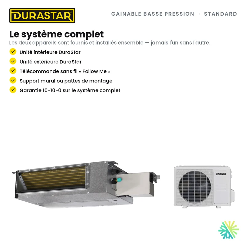Thermopompe Gainable Basse Pression DURASTAR Standard | 12000 BTU - R454B