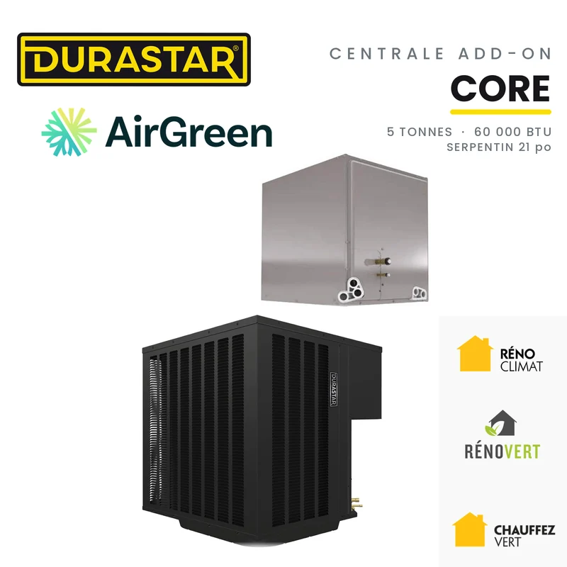 Thermopompe Centrale ADD-ON DURASTAR Core | 5 Tonnes - 60000 BTU (Serpentin 21 po) - R454B