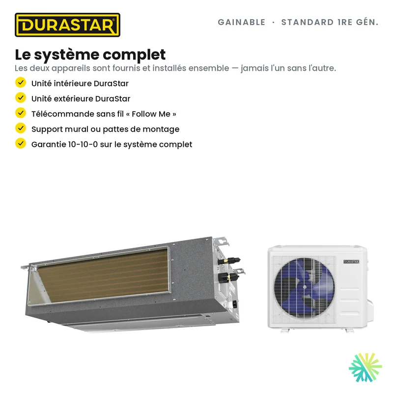Thermopompe Gainable DURASTAR Standard 1re génération | 18000 BTU - R410A