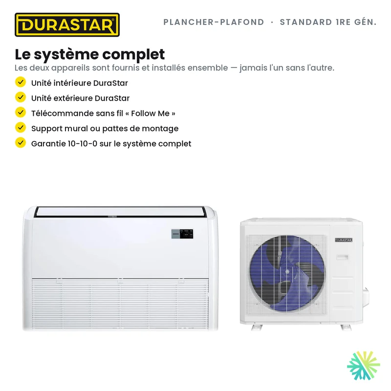 Thermopompe Plancher-Plafond DURASTAR Standard 1re génération | 18000 BTU - R410A