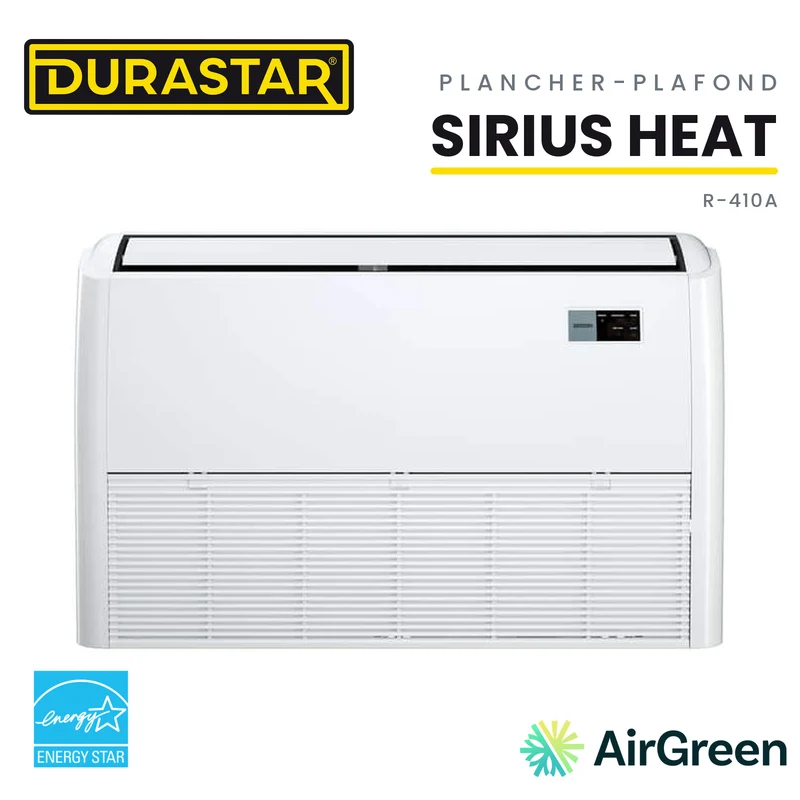Thermopompe Plancher-Plafond DURASTAR Sirius Heat | 18000 BTU - R410A