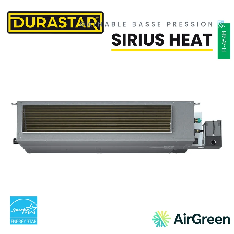 Thermopompe Gainable Basse Pression DURASTAR Sirius Heat | 18000 BTU - R454B