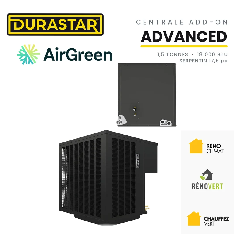 Thermopompe Centrale ADD-ON DURASTAR Advanced | 1.5 Tonnes - 18000 BTU (Serpentin 17,5 po) - R410A