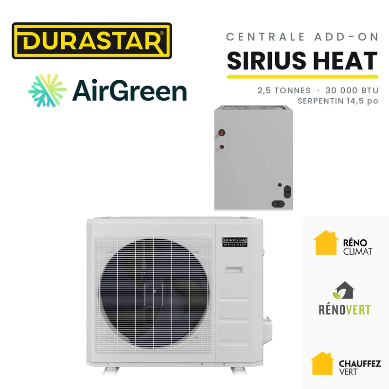 Thermopompe Centrale ADD-ON DURASTAR Sirius Heat | 2.5 Tonnes - 30000 BTU (Serpentin 14,5 po) - R454B